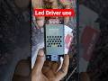 Led driver board use? | Electronics Verma
