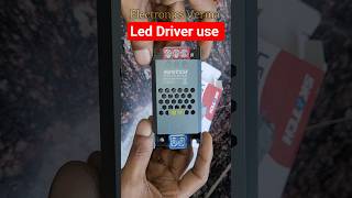 Led driver board use? | Electronics Verma