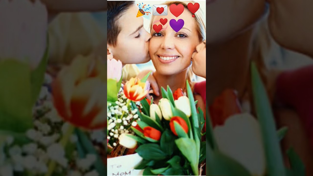 Happy mother's day to you all 💞💞❣️♥️💜 - YouTube