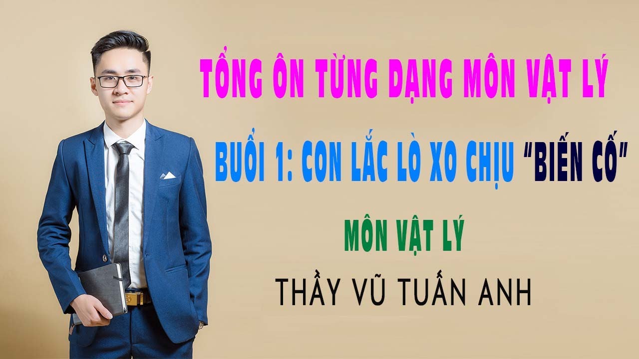 Buổi 1: Con Lắc Lò Xo Chịu 