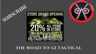 The Road to GI Tactical: Airsoft Gi Grand Opening