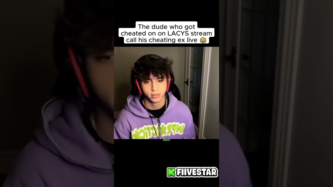 The dude who got cheated on on LACYS stream calls his cheating ex live 😂 #shorts #lacy