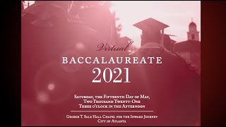 137th Morehouse College Baccalaureate Service | 2021