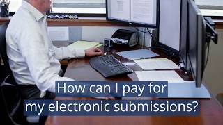 How Can I Pay for My Electronic Submissions?