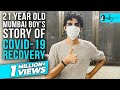 21 Year Old Mumbai Boy's Story Of COVID-19 Recovery | Curly Tales