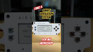 I Built a Smart Ventilation System for My Workshop #3dprinting #airlab