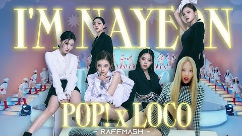 [Short Mashup] NAYEON x ITZY - POP! x LOCO | 트와이스 나연 x 있지 매시업 by @raffxdit