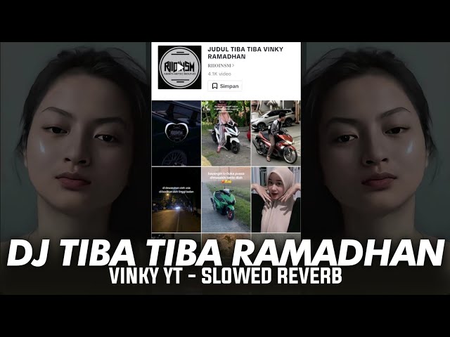 [SLOWED REVERB] DJ TIBA TIBA VINKY RAMADHAN class=