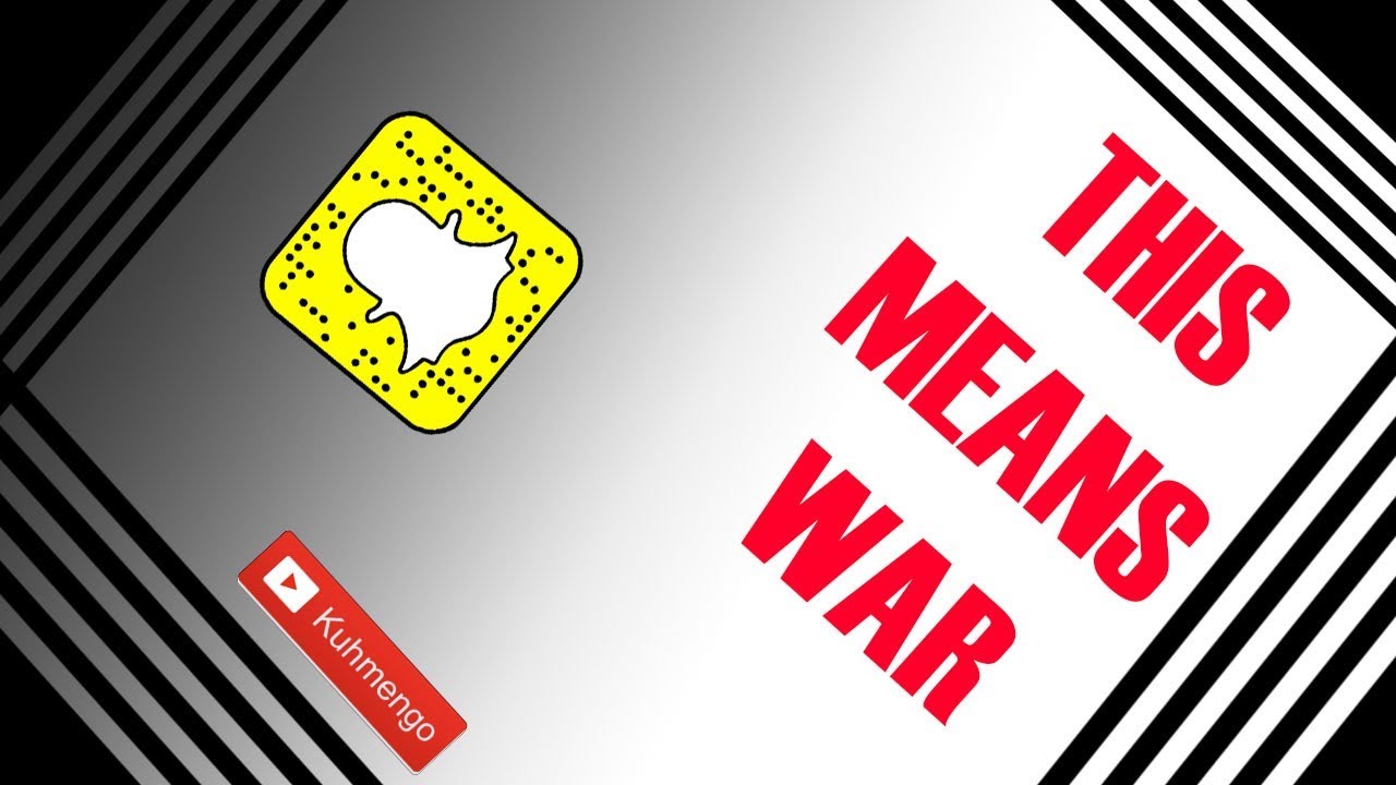 This Means War (A Snapchat Story)