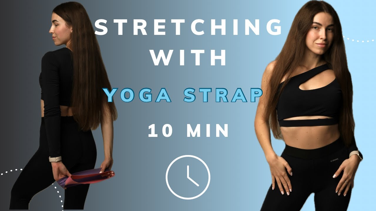 10 MIN STRETCH WITH YOGA STRAP - Improve Flexibility & Release Tension - Good Stretching Routine