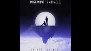 Morgan Page & Michael S. - Against the World (Andrew Ross Remix)