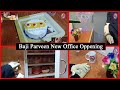My new office  baji parveen office vlog