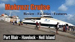 Makruzz Cruise Andaman | Port Blair to Havelock Travel