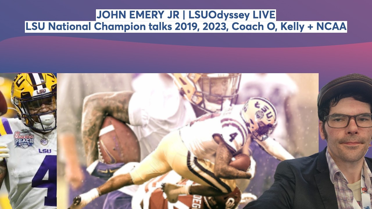 JOHN EMERY JR on LSUODYSSEY LIVE | TALKING 2019, 2023, COACH O, BK, NCAA + SO MUCH MORE (LIVE Sunday Night @ 6pm Central)
