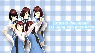 Tutorial download SSS yang ada pose baru☘️||tutorial sakura school simulator||