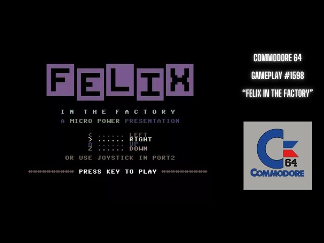 フー様 Felix In The Factory (Commodore 64 / Gameplay #1598) - YouTube
