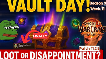 VAULT DAY! Mythic Loot or Massive Disappointment? | World of Warcraft The War Within Season 3 Week11