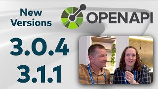 OpenAPI 3.0.4 and 3.1.1: What's new in the latest versions?