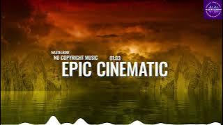 🎬 That Epic – Powerful No Copyright Cinematic Music for Creators ⚔️🔥