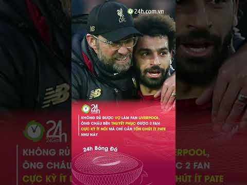 Fan đặc biệt của Liverpool, chỉ tốn chút pate#24hbongda #shorts #24hmedia