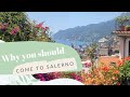 HOLIDAY in SALERNO, ITALY | Three reasons why