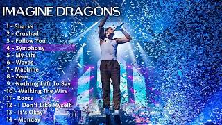 The best songs - IMAGINE DRAGONS Greatest hits 2024