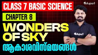 Class 7 | Basic Science | Chapter 8. Wonders of Sky ആകാശവിസ്മയങ്ങള്‍  | Eduport Net Worth
