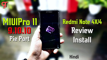 MIUIPro 11 9.10.10 Pie for Redmi Note 4X/4 (Mido) Review & Install | HiNDi