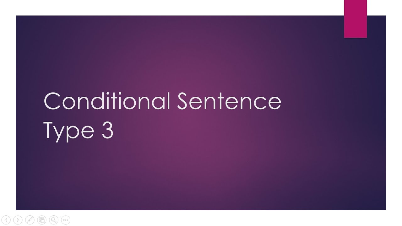 Conditional Sentence Type 3 : Kalimat Pengandaian Tipe 3