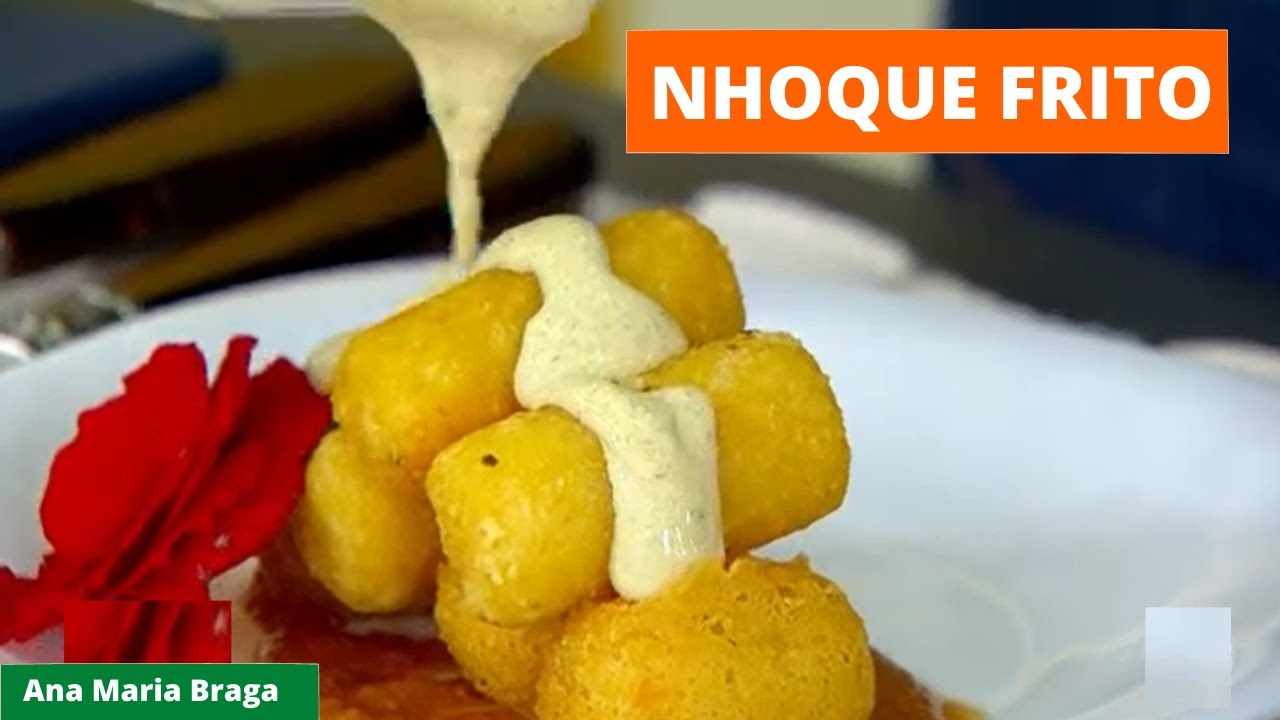 Nhoque Frito - Ana Maria Braga - (mais você) receita de hoje 10/02/2022 ...