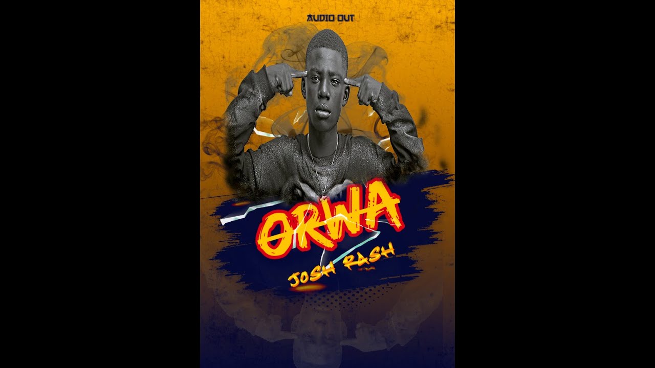 Joshua Rash Josh Rash - Orwa (Official Lyric Video) - YouTube