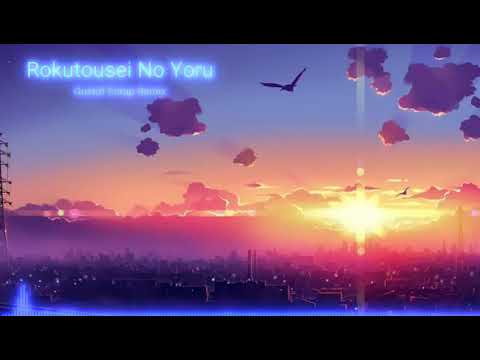 Aimer - Rokutouseino Yoru (Gustaf Entap Remix)