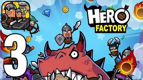 Hero Factory - Idle tycoon - Gameplay Walkthrough Part 3 Hero Factory (Android,iOS)