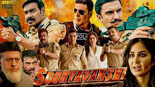 Sooryavanshi Full Action Drama Movie | Akshay Kumar | Ajay Devgn | Ranveer Singh | Katrina Kaif