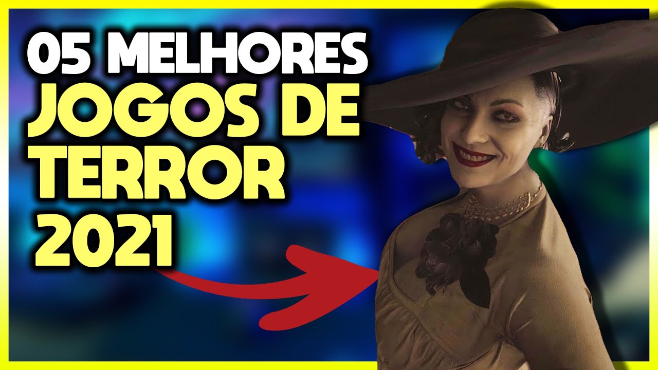 Os melhores jogos de terror de 2021