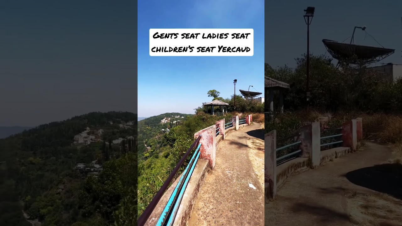 Gents seat ladies seat children’s seat Yercaud Salem Tamil Nadu south India India India
