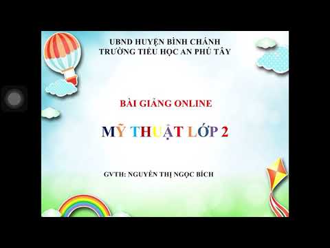 Mỹ thuật 2- Bài: Vẽ cái nón