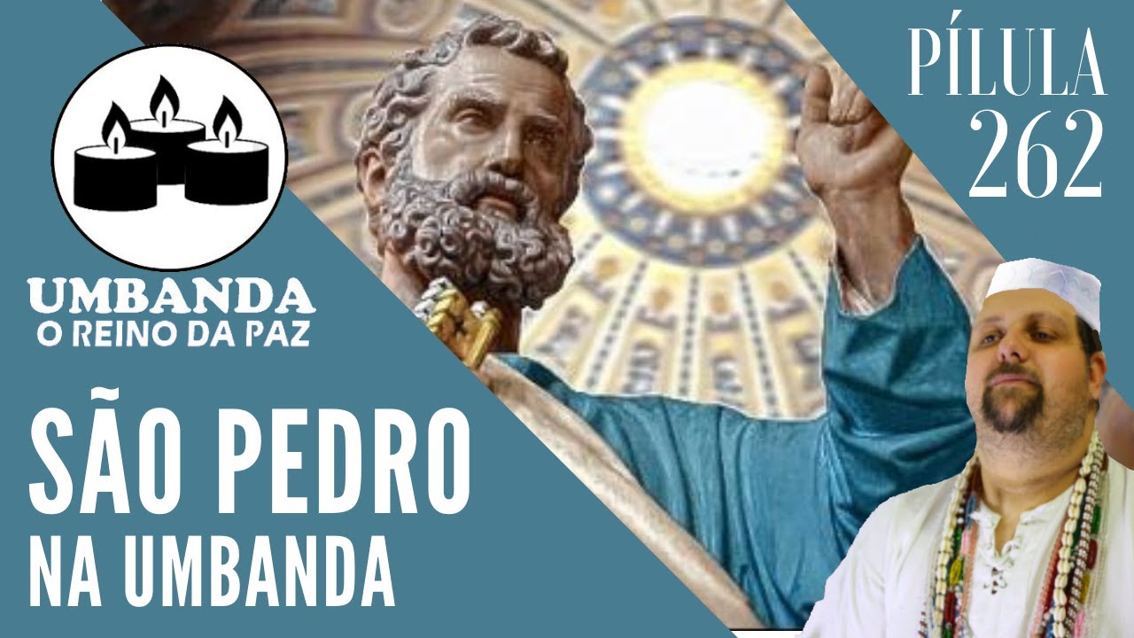 #262 Pilula de Umbanda - SÃO PEDRO NA UMBANDA - YouTube