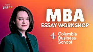 Columbia MBA Essays 2025-2026: Analysis, Tips, and Strategy