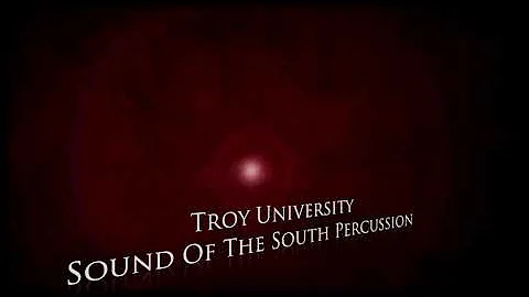 Troy University 'Sound Of The South' Percussion Se...