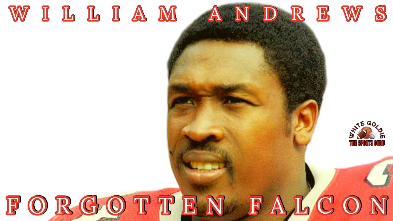William Andrews: The Forgotten Falcon (NFL)