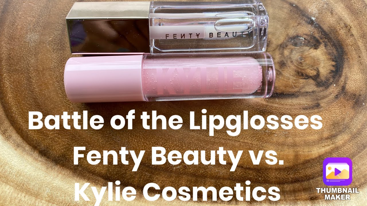 battle-of-the-lipglosses-fenty-beauty-vs-kylie-cosmetics-youtube