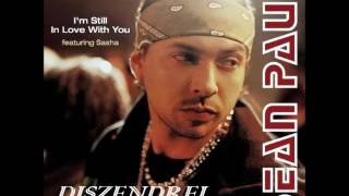 Sean Paul - I'm Still In Love With You (DjSzendrei Remix) 2017