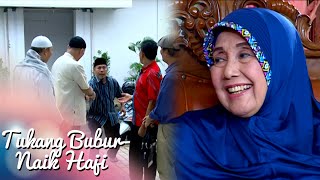 Tukang Bubur Naik Haji Eps 2048 Part 2 [TBNH] [31 Juli 2016]