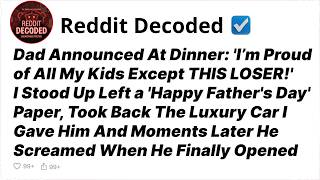 At the Family Dinner, My Dad Called Me a Loser. So I Took Back the Mercedes and Him - Reddit Stories