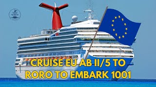 Cruise EU AB II/5 to Roro to Embark 1001