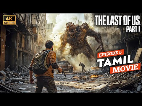 Last of US Full Tamil Dubbed Movie - Episode 5 #lastofus #playboxtamil #ps5 #Lastofustamil