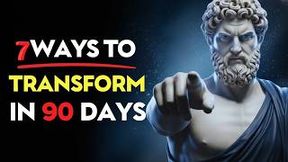 7 Ways To Become Unrecognizable in 90 Days ｜ STOICISM