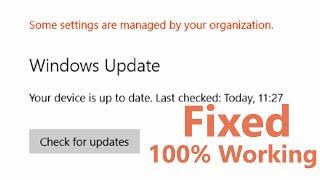 Fixing 'Some Settings are Managed by Your Organization' Update Error || 3 Ways to Fix Profile