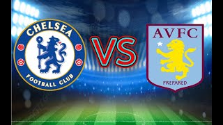 เชลซี vs แอสตัน วิลล่า ถ่ายทอดสด 28/04/24 live Chelsea vs Aston Villa